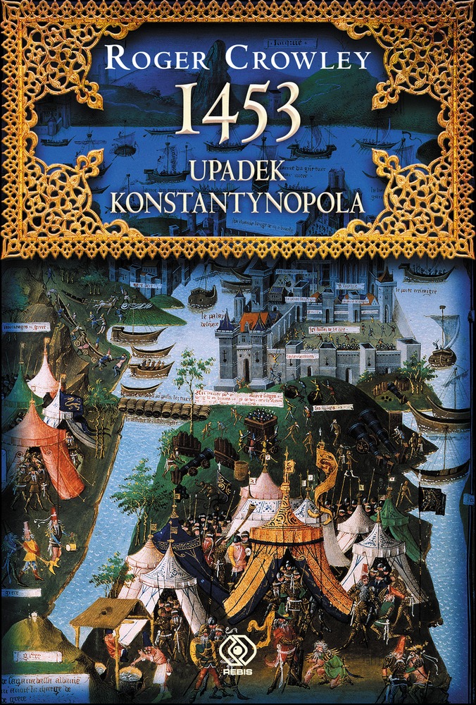 1453 – Upadek Konstanynopola 